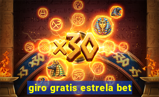 giro gratis estrela bet